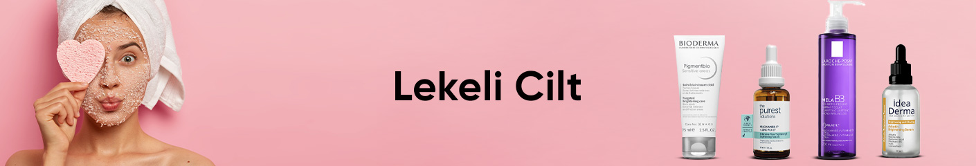 Lekeli cilt bakım ürünleri